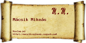 Mácsik Mikeás névjegykártya